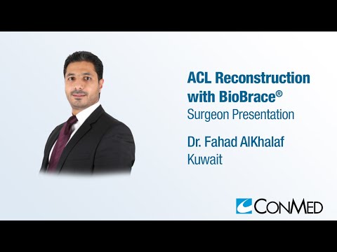 Dr. Fahad AlKhalaf - PRESENTATION (2023): ACL Reconstruction with BioBrace®