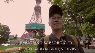 Exploring Sapporo City- Sapporo TV Tower and Odori Park, Hokkaido Region, Vlog 85