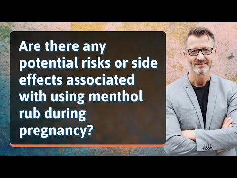 Are there any potential risks or side effects associated with using menthol rub during pregnancy?