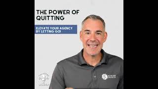 Quitting to Achieve More #insuranceagency #agentsuccess #insuranceagencytraining