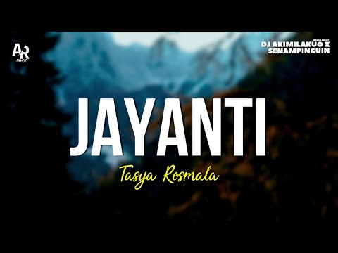 Jayanti - Tasya Rosmala (LIRIK)