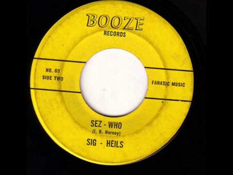 Sig-Heils: Sez who