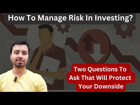 Risk Management In Investing- Losses Se Kaise Bache? | Always Ask These Two Questions |