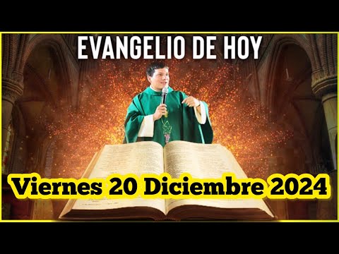 EVANGELIO DE HOY Viernes 20 Diciembre 2024 con el Padre Marcos Galvis