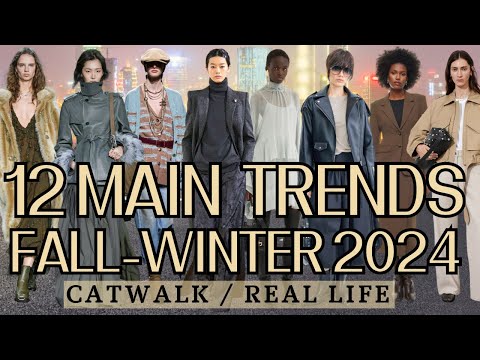 12 Main Fashion Trends Fall-Winter 2024