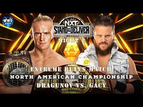 WWE 2K24 STAND&DELIVER NIGHT 2; ILJA DRAGUNOV VS. JOE GACY FOR THE NORTH AMERICAN CHAMPIONSHIP!!!