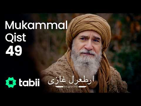 Ertuğrul Gazi | Mukammal Qist 49