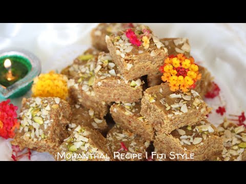 Besan Barfi Fiji Style | Mohanthar Recipe | Easy Mohanthal Recipe