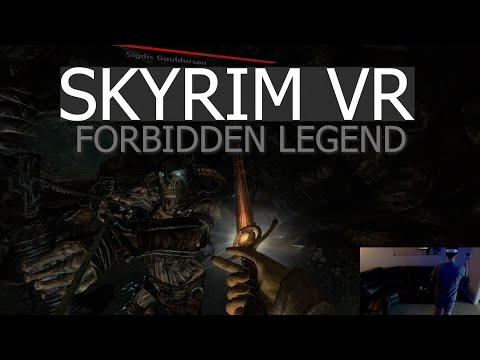 Skyrim VR with Natural Locomotion | Forbidden Legend PT.1