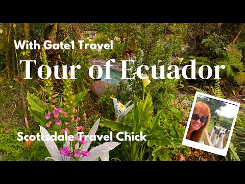 Tour of Ecuador -  Quito, Otavalo, Papallacta, Amazon Rainforest and Banos with Gate 1 Travel