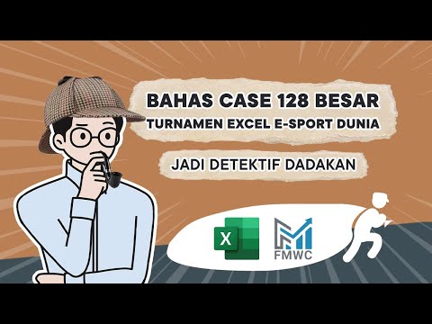 Bahas Soal Excel Esport 128 Besar Dunia Part 1 (MEWC 2024)