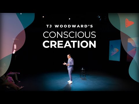 Conscious Creation: Introduction by TJ Woodward