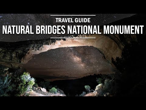 Complete Natural Bridges National Monument Guide [4K]