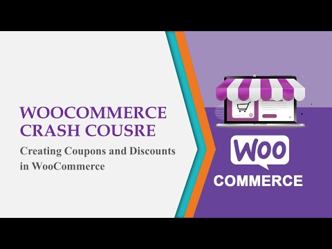 WooCommerce Crash Course - Creating Coupons and Discounts in WooCommerce