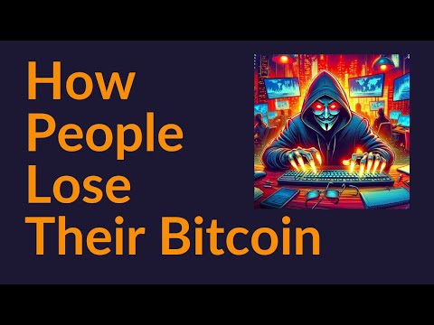 How People Lose Their Bitcoin