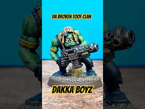 Da Broken Toof Tribe - Dakka Boyz #orks #warhammer40k #paintingminiatures #40k