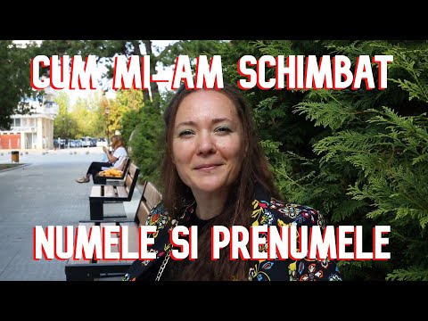 Cum mi-am schimbat numele si prenumele