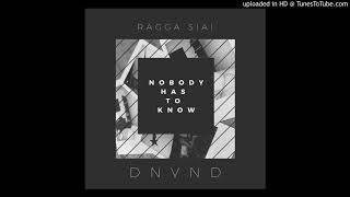 Ragga Siai - Nobody has to know ( Tokpisin Cover )