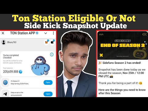 Ton Station Eligible Or Not | Side Kick Snapshot Done | Ton Station & Side Kick Update