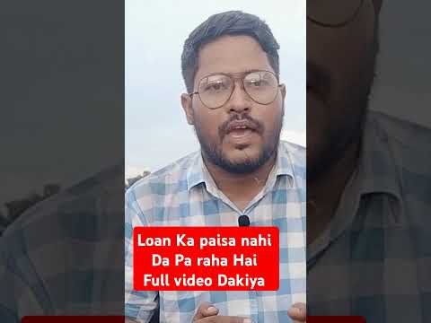 Loan Ka paisa Nahi Da Raha hai To#loan #viralvideo #viralshorts #loanapp #loandue