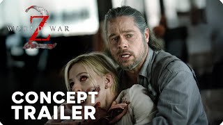 World War Z 2 – Concept Trailer  – Zombie Movie