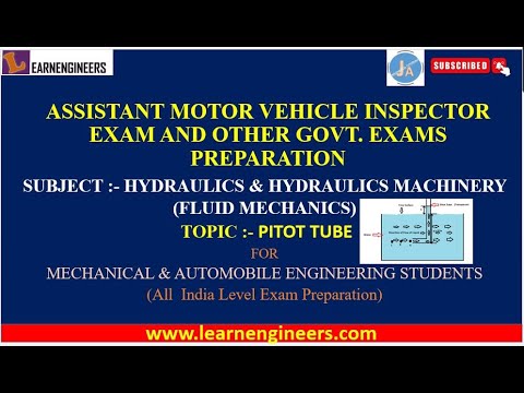 LECTURE ON PITOT TUBE FROM HYDRAULICS FOR ASSISTANT MOTOR VEHICLE INSPECTOR AND OTHER GOVT. EXAMS