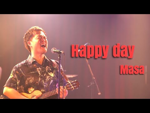 Happy day/Masa (Live movie)