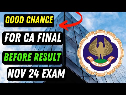 |Golden Chance For CA Final Students Before CA Final Nov 24 ICAI Result|