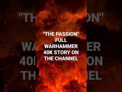 "THE PASSION" EXCERPT - WARHAMMER 40K STORY #avoxinthevoid #warhammer40k