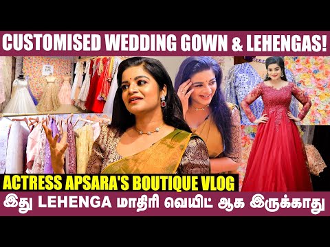 Brides அதிகமா என்கிட்ட கேட்கிற ரெண்டு விஷயம்! - Actress Apsara's Bridal Boutique Vlog Interview