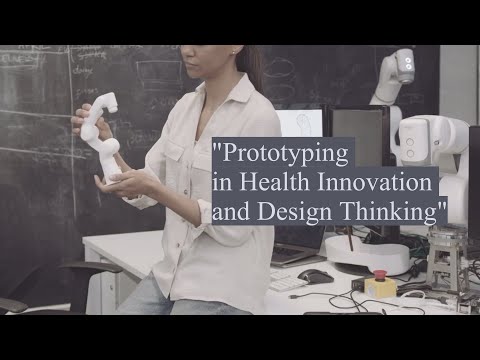 "The Power of Prototyping in Health Innovation and Design Thinking"