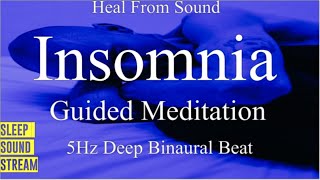 Insomnia Meditation Sleep | Frequency for Sleep | Meditation Guide | Heal From Sound #binauralbeat