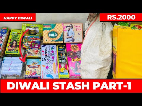 DIWALI STASH 2022 Part-1 | Different Type of Fireworks With Price | Diwali Stash Rs.2000 Only