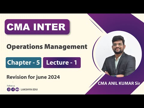 CMA Inter || OM || Revision classes for June 2024 || CH-5 || L-1 || By CMA ANIL KUMAR B (AIR 4 & 42)