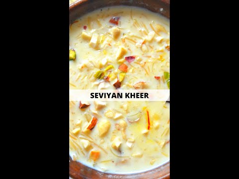 Seviyan Kheer | Vermicelli Dessert