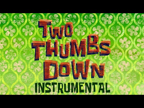 Two Thumbs Down [Instrumental] - SB Soundtrack