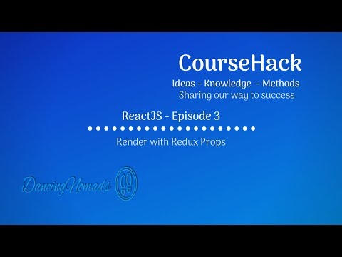 ReactJS - Episode 3 - Render with Redux Props