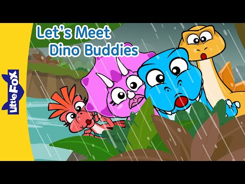 Let's Meet Dino Buddies | Tyrannosaurus, Triceratops, Stegosaurus, and Microraptor | Little Fox