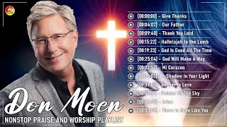 Nonstop Praise And Worship Playlist Of Don Moen 2023