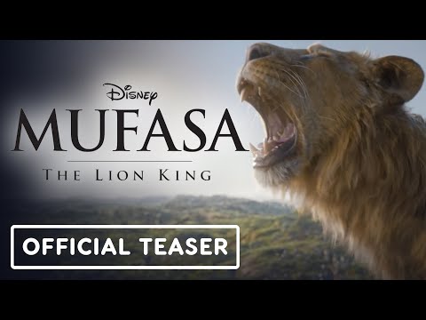 Mufasa: The Lion King - Official Teaser Trailer (2024) Aaron Pierre, Mads Mikkelsen, Donald Glover