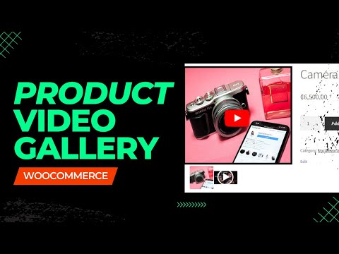 How to Add Product Videos to Your Woocommerce Website