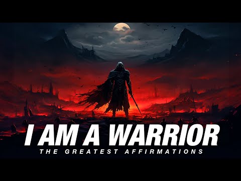 40 Powerful Affirmations | Positive WARRIOR Affirmations to Transform Your Life Today