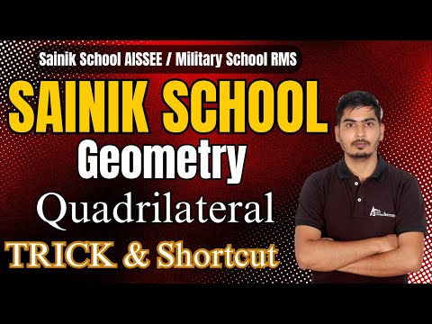 Sainik School Maths Class 6 | Sainik School Geometry Quadrilateral | Sainik School Math by Suraj Sir