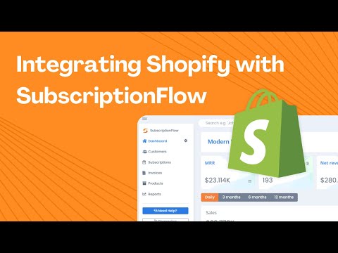 Integrate Shopify with SubscriptionFlow (Shopify Subscription App)