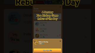 Zoo Airdrop Game Rebus of the Day #zoo #airdrop #game #rebus #reward #feeds #short #gaming