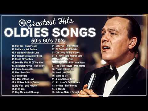 Golden Oldies Best Songs Of 50s 60s 70s ✔ Paul Anka, Elvis Presley, Matt Monro, Neil Sedaka #viral