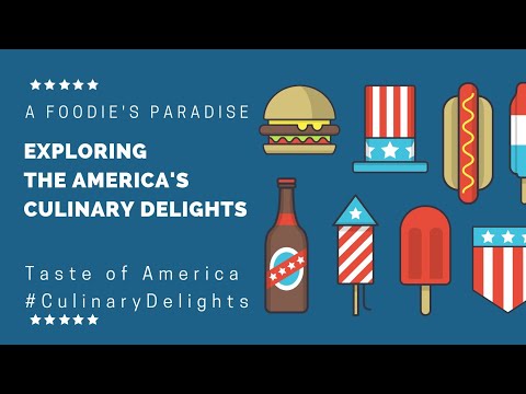 Exploring the America's Culinary Delights | A Foodie's Paradise | Taste of America #CulinaryDelights