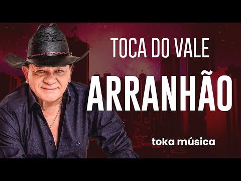 Arranhão - Toca do Vale