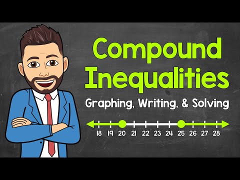 Compound Inequalities | Graphing, Writing, and Solving | Math with Mr. J