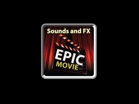 Epic Movie Sounds and FX - App Promo Remix